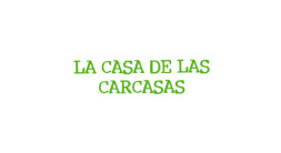 Lacasadelascarcasas