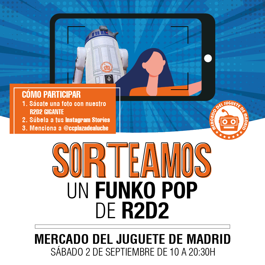 Aluche_mercado del juguete_septiembre_sorteo funko r2d2__destacado noticias 900×900