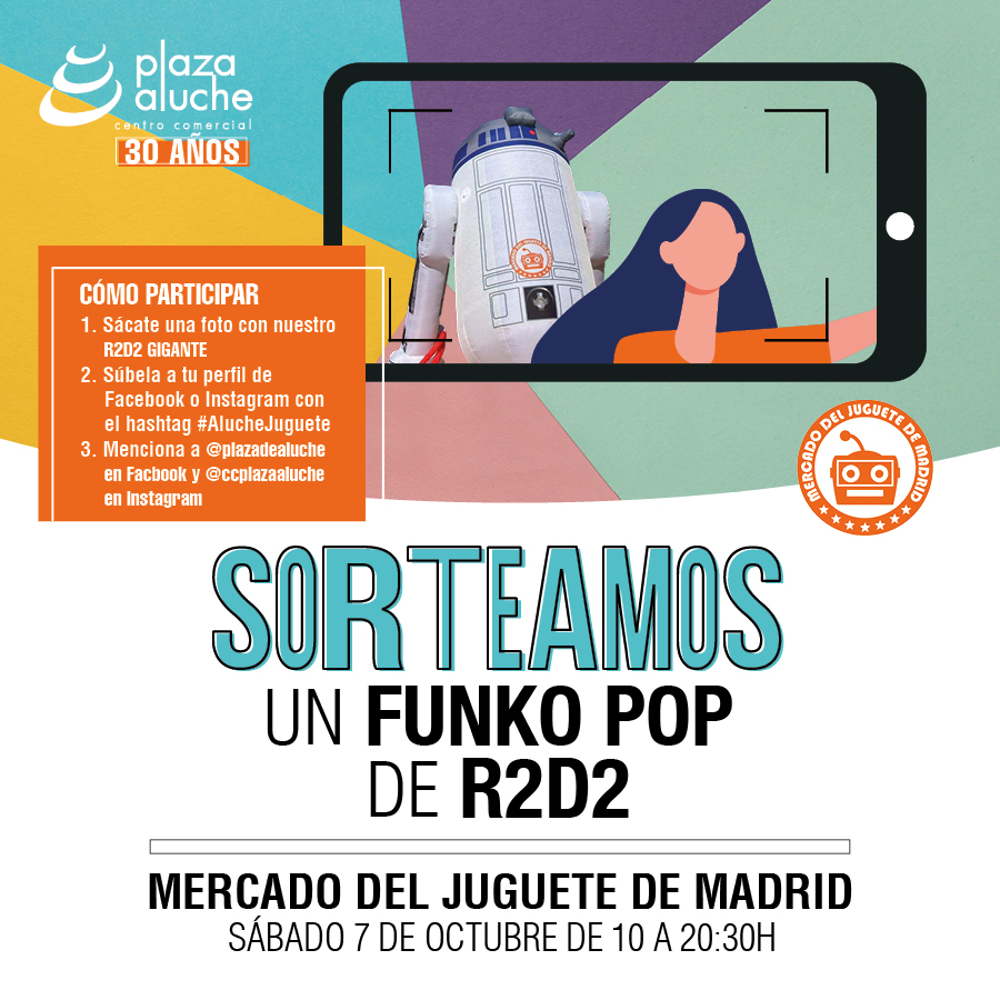 Aluche_mercado del juguete_octubre_sorteo funko r2d2_900x900 1